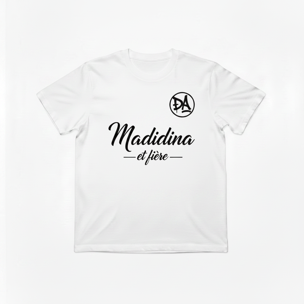 Madidina et Fière - Blanc écriture noire